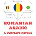 Român¿ - arab¿: o metod¿ complet¿ - Jm Gardner