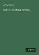 Denkrede auf Philipp Parlatore - Ludwig Haynald