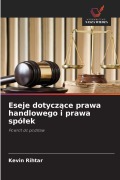 Cover-Bild zum Titel 'Eseje dotycz¿ce prawa handlowego i prawa spó¿ek' von 'Kevin Rihtar'