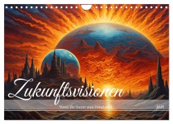 Cover-Bild zum Titel 'Zukunftsvisionen Wenn die Sonne zum Feind wird (Wandkalender 2026 DIN A4 quer), CALVENDO Monatskalender' von 'Dusanka Djeric'