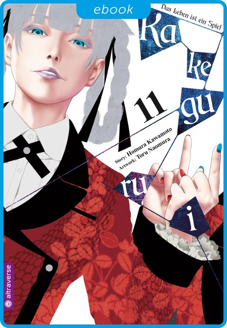 Kakegurui - Das Leben ist ein Spiel 11 - Homura Kawamoto, Toru Naomura