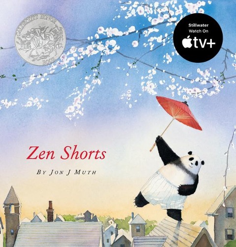 Zen Shorts (a Stillwater and Friends Book) - Jon J Muth