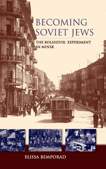 Becoming Soviet Jews - Elissa Bemporad