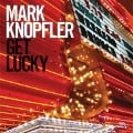 Cover-Bild zum Titel 'Get Lucky' von 'Mark Knopfler'