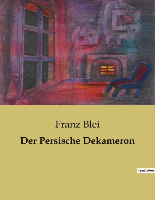 Der Persische Dekameron - Franz Blei