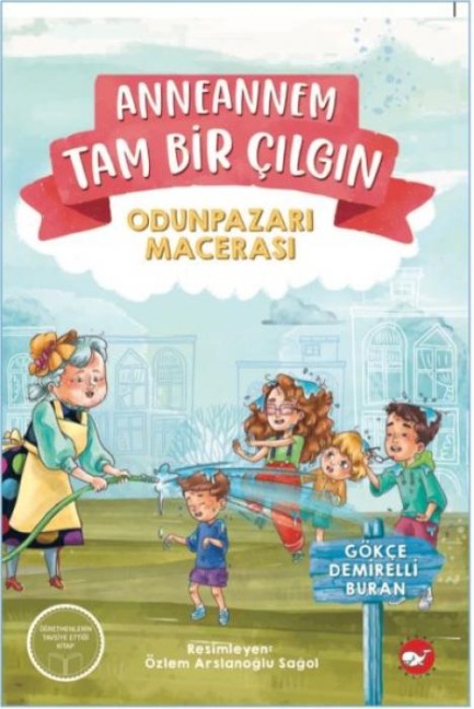 Anneannem Tam Bir Cilgin - Gökce Demirelli Buran