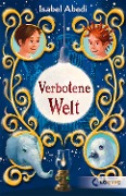 Verbotene Welt - Isabel Abedi