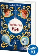 Cover-Bild zum Titel 'Verbotene Welt' von 'Isabel Abedi'