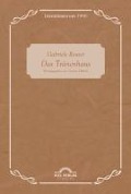 Cover-Bild zum Titel 'Gabriele Reuter: Das Tränenhaus' von 'Carsten Dürkob'