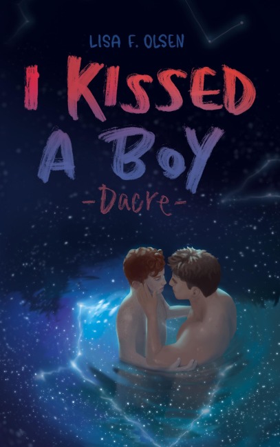I kissed a boy - Dacre - Lisa F. Olsen