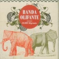 10.000 Migrants - Banda Olifante