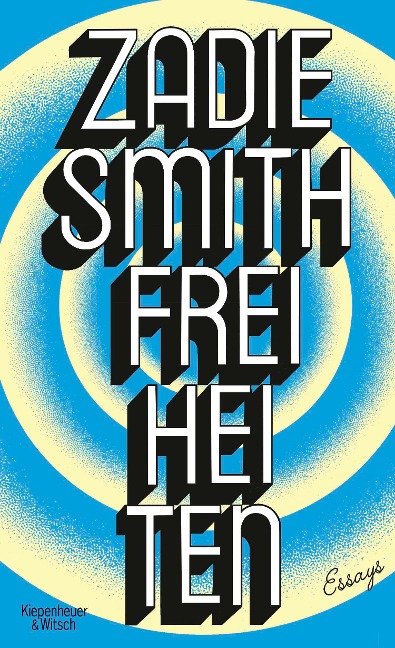 Freiheiten - Zadie Smith