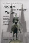 Cover-Bild zum Titel 'Preußens schwieriger Westen' von ''