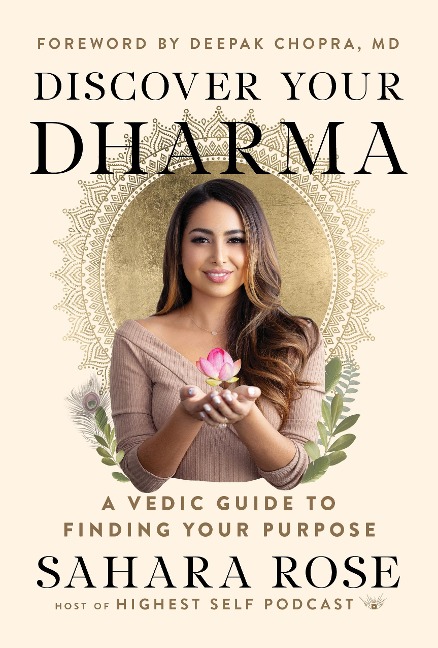 Discover Your Dharma - Sahara Rose Ketabi
