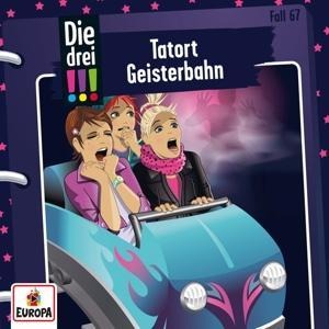 Die drei !!! 67: Tatort Geisterbahn - Mira Sol