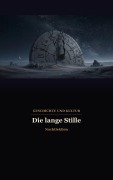 Cover-Bild zum Titel 'Die lange Stille  Eine Reise durch die Geschichte der menschlichen Technologie' von 'Nachtlektion'