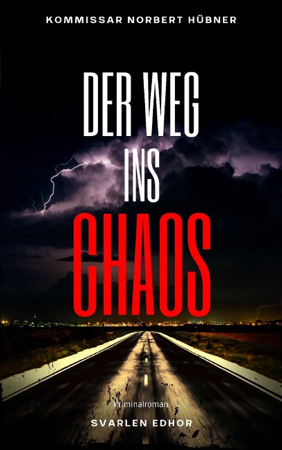 DER WEG INS CHAOS - Svarlen Edhor
