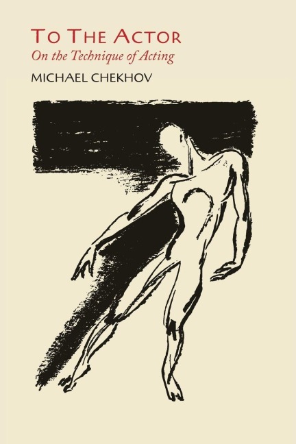 To the Actor - Michael Chekhov