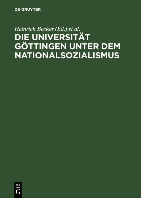 Die Universität Göttingen unter dem Nationalsozialismus - 