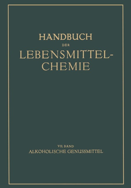 Alkoholische Genussmittel - B. Bleyer, E. Bames, G. Büttner, W. Diemair, H. Holthöfer