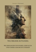 Weltbilder im Wandel - Carsten L. Hartmann