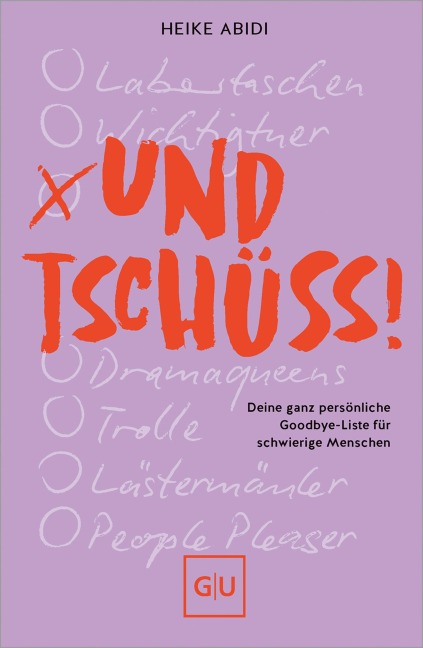 Und Tschüss! - Heike Abidi