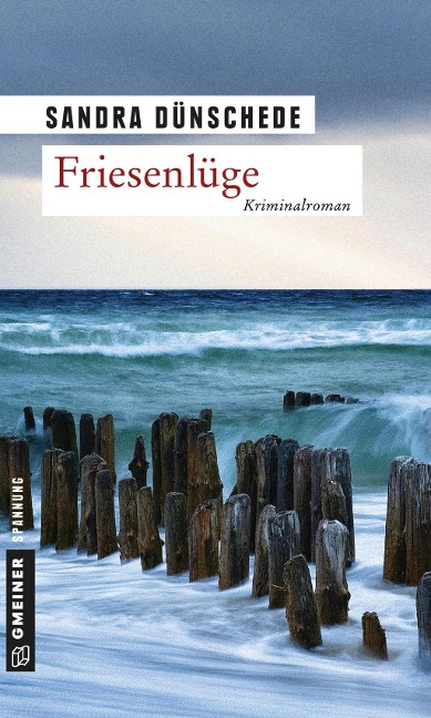 Friesenlüge - Sandra Dünschede