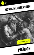 Cover-Bild zum Titel 'Phädon' von 'Moses Mendelssohn'