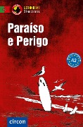 Cover-Bild zum Titel 'Paraíso e Perigo' von 'Glória Soares de Oliveira Frank, Maria José Aureliano Vilas Boas'