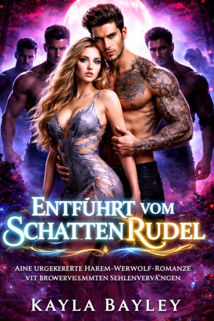 Entführt vom Schattenrudel - Bayley Kayla