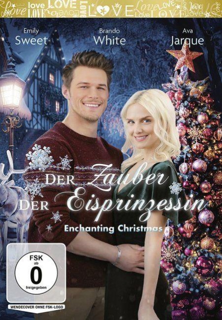 Der Zauber der Eisprinzessin - Enchanting Christmas - Chad Reininger, Brittany Wiscombe