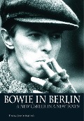 Cover-Bild zum Titel 'Bowie in Berlin' von 'Thomas Jerome Seabrook'