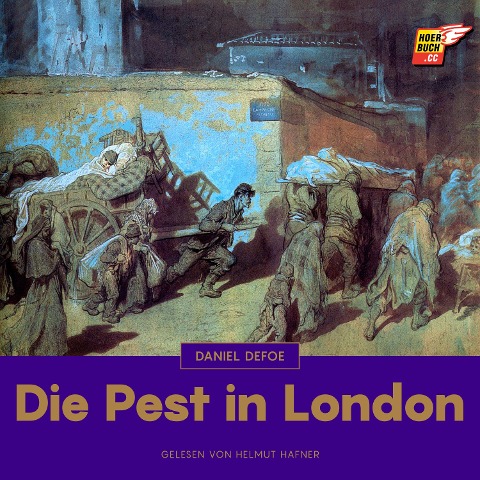 Die Pest in London - Daniel Defoe