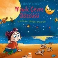 Minik Cevre Gözcüsü - Gülsüm Cengiz