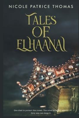 Tales of Elhaanai - Nicole Thomas