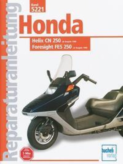 Honda Helix CN 250 ab 1988 / Foresight FES 250 ab 1998 - 