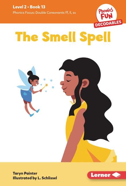 The Smell Spell - Taryn Painter