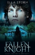 Fallen Knight (Past Knights, #0) - Ella Storm