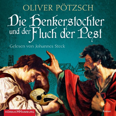 Die Henkerstochter und der Fluch der Pest (Die Henkerstochter-Saga 8) - Oliver Pötzsch