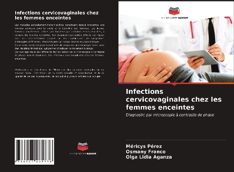Infections cervicovaginales chez les femmes enceintes - Méricys Pérez, Osmany Franco, Olga Lidia Aganza