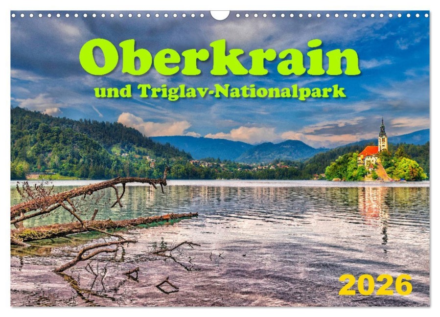 Oberkrain und Triglav-Nationalpark (Wandkalender 2026 DIN A3 quer), CALVENDO Monatskalender - Werner Braun