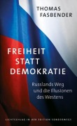 Cover-Bild zum Titel 'Freiheit statt Demokratie' von 'Thomas Fasbender'