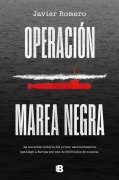 Cover-Bild zum Titel 'Operación Marea Negra / Operation Black Tide' von 'Javier Romero'
