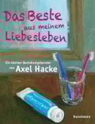 Cover-Bild zum Titel 'Das Beste aus meinem Liebesleben' von 'Axel Hacke'