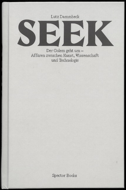 Lutz Dammbeck: Seek - 