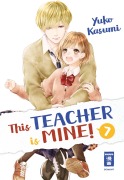 Cover-Bild zum Titel 'This Teacher is Mine! 07' von 'Yuko Kasumi'