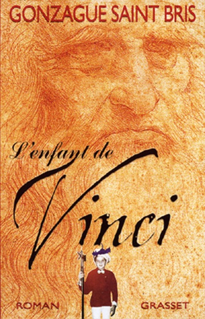 L'enfant de Vinci - Gonzague Saint Bris