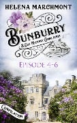 Cover-Bild zum Titel 'Bunburry - Episode 4-6' von 'Helena Marchmont'
