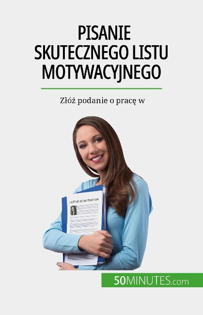 Pisanie skutecznego listu motywacyjnego - Benoit Janssens