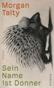 Sein Name ist Donner - Morgan Talty